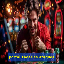 portal zacarias ataques